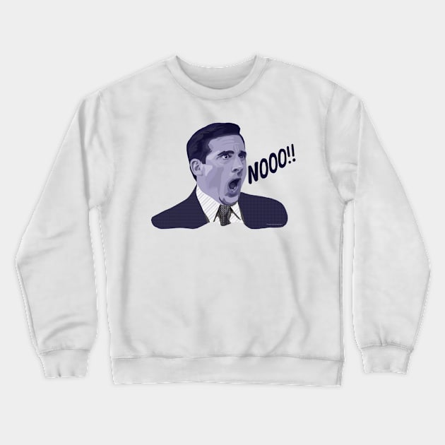 Michael Scott Yelling No! Crewneck Sweatshirt by MamaODea